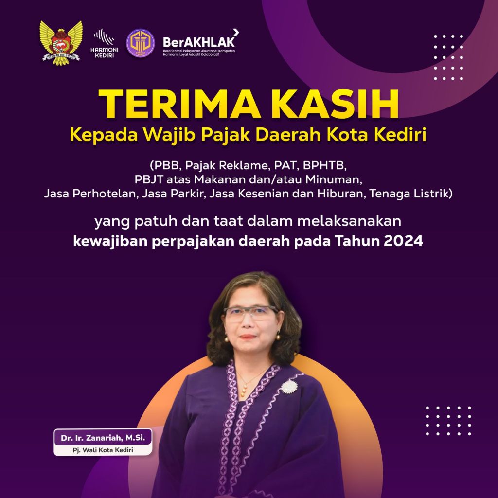 Terima kasih Kepada Wajib Pajak Daerah Kota Kediri, yang Patuh dan Taat dalam Melaksanakan Kewajiban Perpajakan Daerah Tahun&nbsp;2024